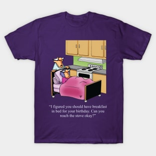 Funny Husband and Wife Birthday Humor T-Shirt